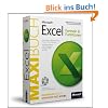 Microsoft Excel: Formeln & Funktionen - Das Maxibuch: Einf�hrung in die Nutzung von Formeln und Funktionen von Excel 2000 bis 2007