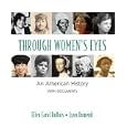 Through Women's Eyes: An American History with Documents by Ellen Carol DuBois and Lynn Dumenil