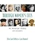 Through Women's Eyes: An American History with Documents