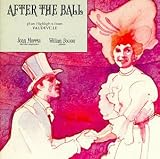 After The Ball plus Highlights from Vaudeville