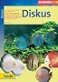 Diskus (Faszination Aquarium)