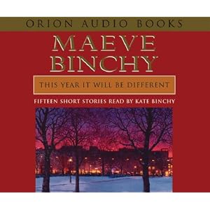 This Year it Will be Different by Maeve Binchy and Kate Binchy