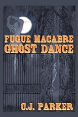 Fugue Macabre: Ghost Dance