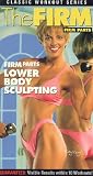 Firm Parts: Lower Body Sculpting [VHS]