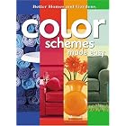 Color Schemes Made Easy (Better Homes and Gardens) by Better Homes and Gardens