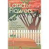 Dispatches from the Land of Flowers: A Snake Man, a Sad Poet, a Lightning Stalker and Other...