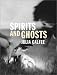 Spirits and Ghosts: Journeys Through Mongolia