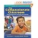 The Compassionate Classroom: Relationship Based Teaching and Learning