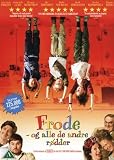 Frode and All the Other Rascals ( Frode og alle de andre rødder )