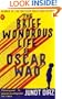 Brief Wondrous Life of Oscar Wao, the