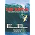 Surf Survival: The Surfer's Health Handbook