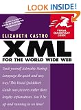 XML for the World Wide Web: Visual QuickStart Guide (Visual QuickStart Guides)