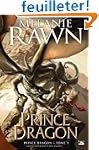 Prince Dragon, tome 1 : Prince Dragon