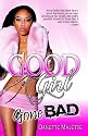 Good Girl Gone Bad