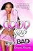 Good Girl Gone Bad