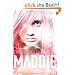 Die Rebellion der Maddie Freeman