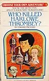 Who killed Harlowe Thrombey?