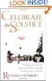 Celebrate the Solstice: Honoring the Earth's Seasonal Rhythms through Festival and Ceremony