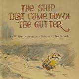 The ship that came down the gutter