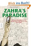 Zahra's Paradise: Die Gr�ne Revolution im Iran und die Suche einer Mutter nach ihrem Sohn - Eine Graphic Novel