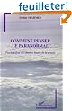Comment penser le paranormal : psychanalyse des champs limites de la psych�