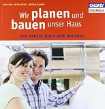 Produkt-Bild: Wir planen und bauen unser Haus: Das gro&szlig;e Buch vom Hausbau