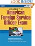 Master the AM for Svs Off, 4/e (Arco Master the American Foreign Service Officer Exam)
