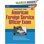 Master the American Foreign Service Officer, 4th edition (American Foreign Service... by  Steinberg & Flo