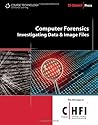 Computer Forensics: Investigating Data and Image Files (EC-Council Press)
