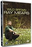 Wild Britain with Ray Mears [DVD]