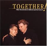 Mikis Theodorakis & Z&Atilde;&frac14;lf&Atilde;&frac14; Livaneli -  Together!