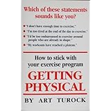 getting physical how to stick with your exercise program
