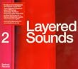 Layered Sounds Vol 2
