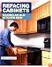 Refacing Cabinets: Making an Old Kitchen New (Fine Homebuilding)