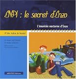 ENPI : le secret d'Enzo - L'�nur�sie nocturne d'Enzo
