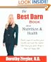 The Best Darn Book About Nutrition and Health