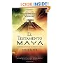 El testamento Maya (Vintage Espanol) (Spanish Edition)