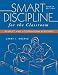 Book Smart Discipline for the Classroom: Respect and Cooperation Restored