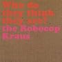 Who Do They Think They Are? von The Robocop Kraus
