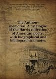 The Anthony memorial. A bibliographical notes