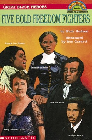 Great Black Heroes: Five Bold Freedom Fighters (Level 4) (Great Black Heroes)