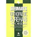 Stedman's Orthopaedic & Rehab Words: With Podiatry, Chiropractic, Physical Therapy & Occupational Therapy Words (Stedman's Word Books) book cover