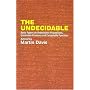 The Undecidable: Basic Papers on Undecidable Propositions, Unsolvable Problems and  Computable Functions