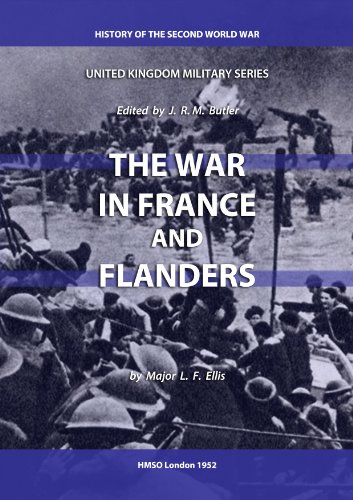 The War in France and Flanders (HMSO Official History of WWII - Military)