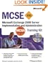 MCSE Training Kit (Exam 70-224): Microsoft  Exchange 2000 Server Implementation and Administration (IT-Training Kits)