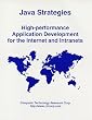 Java Strategies: High-Performance Application Development for the Internet and Intranets