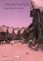 Shimla Bazaar-From Free Kindle Books Library Click to Download Free Kindle Book -> Shimla Bazaar