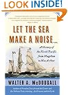 Let the Sea Make a Noise...: A History of the North Pacific from Magellan to MacArthur