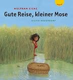 Gute Reise, kleiner Mose