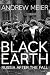 Black Earth: A Journey Through Russia After the Fall